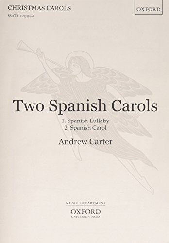 Spanish Carols 2 for SATB Unaccompanied