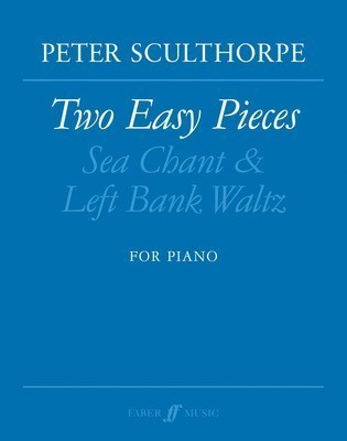 Two Easy Pieces for Solo Piano by Peter Sculthorpe - Faber Music