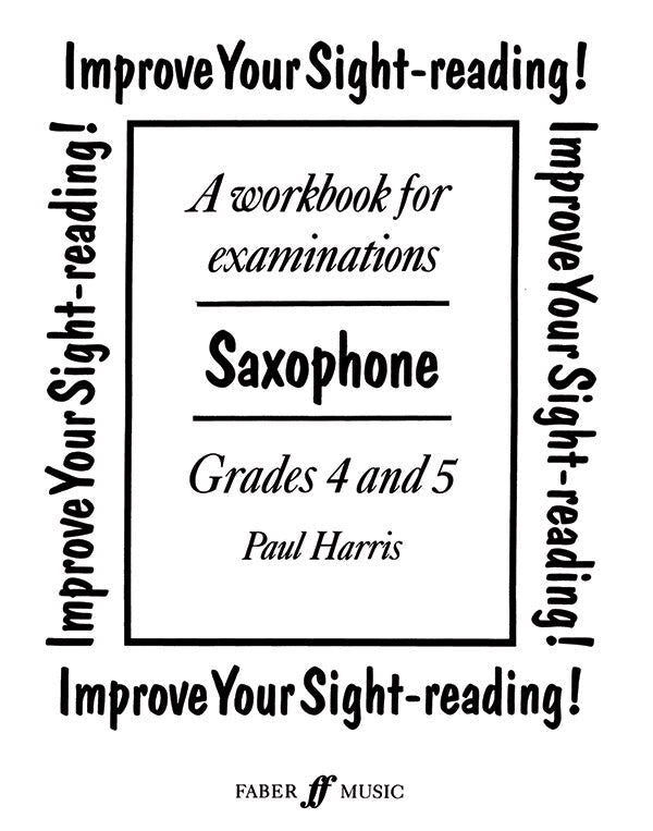 Improve Your Sight-Reading! Sax 4-5 by Paul Harris - Saxophone Sheet Music