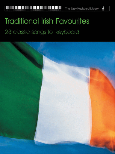 Easy Keyboard Library: Traditional Irish Favourites Sheet Music for Electronic Keyboard