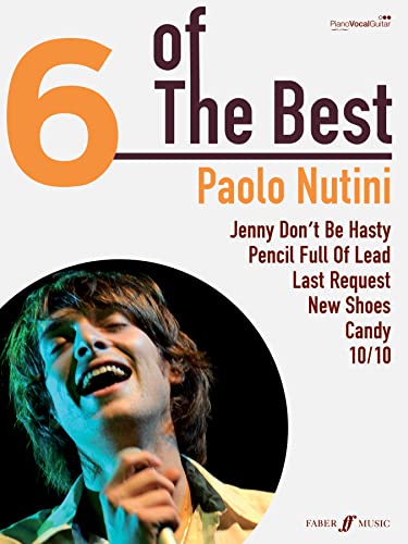 6 of the Best - Paolo Nutini Songbook for Piano, Vocal & Guitar