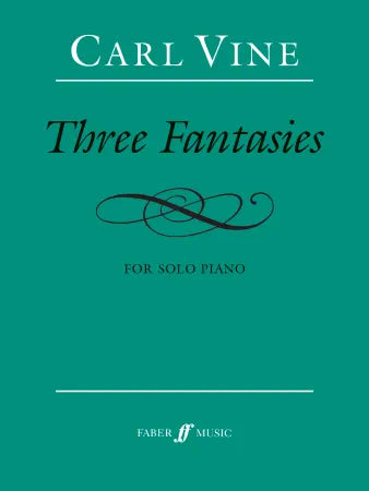 Three Fantasies - Piano Solo by Carl Vine