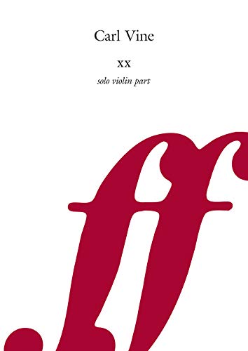 Vine: XX — Solo Violin Part (Faber Music)