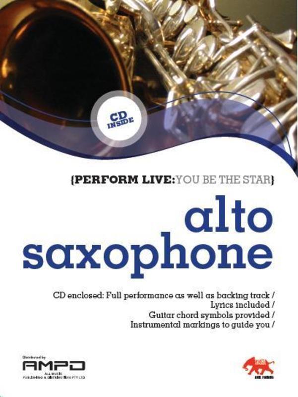 Perform Live 1 Alto Saxophone BK/CD by Sasha Music Publishing