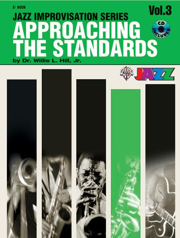 Approaching the Standards Volume 3 Eb Instrument Book with CD