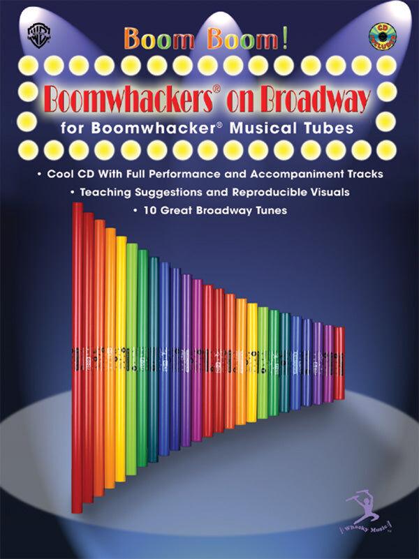Boomwhackers on Broadway Book and CD with Teaching Suggestions and Play-Along Tracks