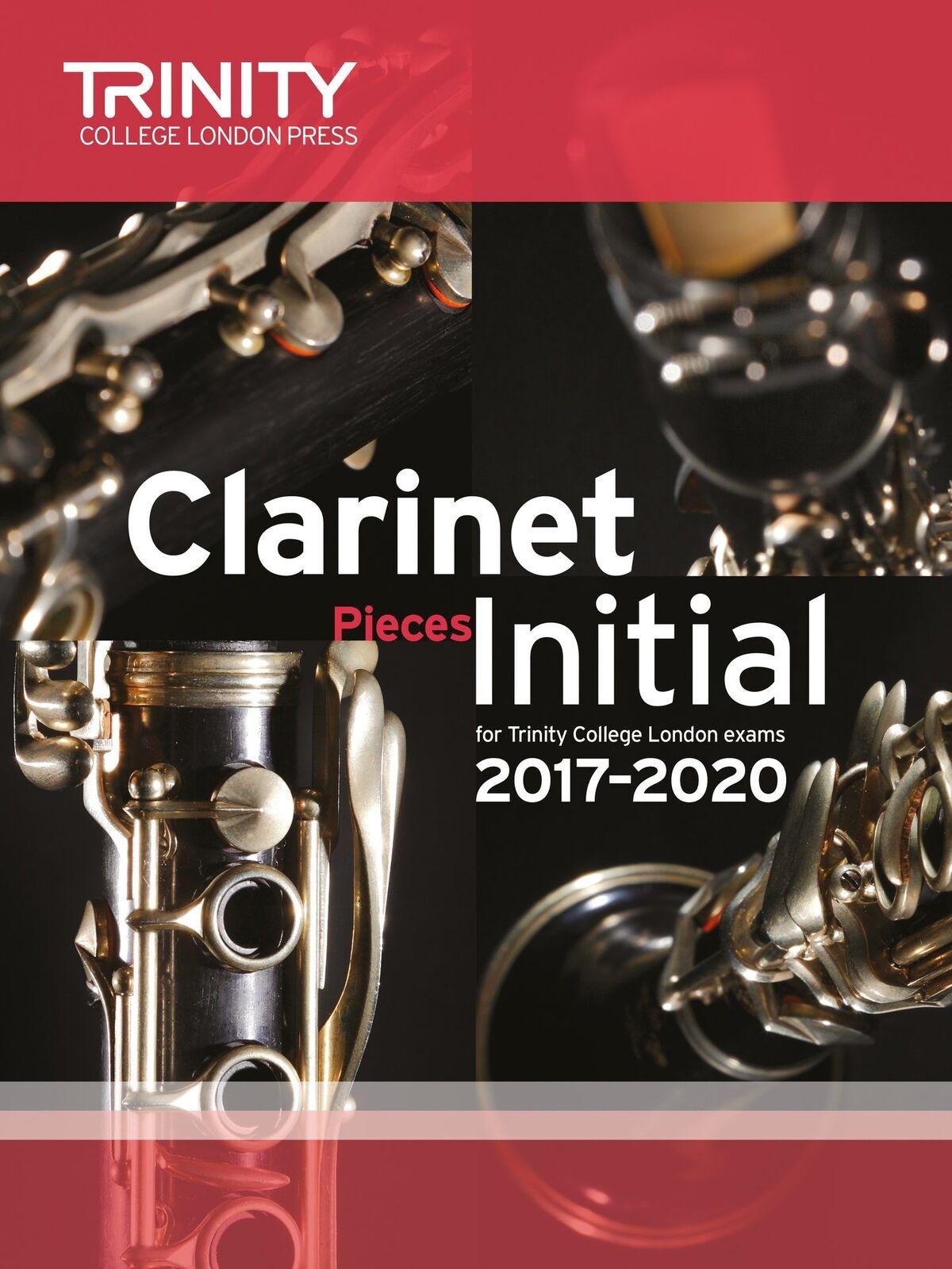 Trinity Clarinet Exam Pieces Initial 2017-2020 - Clarinet and Piano Accompaniment
