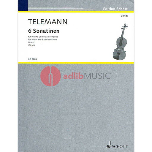 Telemann 6 Sonatinas for Violin and Continuo - Intermediate to Advanced