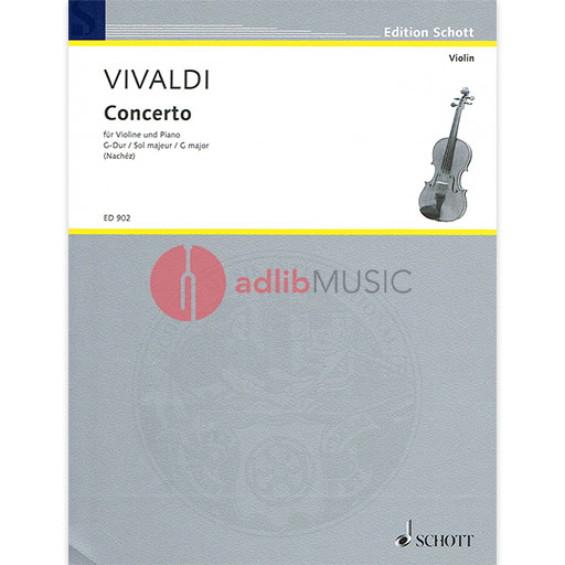 Vivaldi Concerto in G Major RV298/PV100 for Violin and Piano Accompaniment, edited by Nachez, Schott ED902