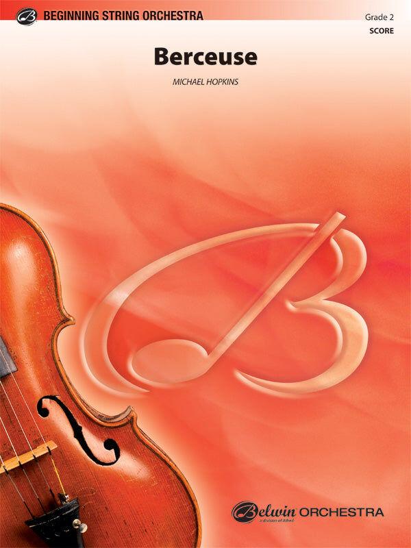 Berceuse for String Orchestra by Michael Hopkins - Lullaby Sheet Music with Optional Piano Part