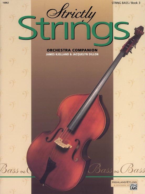 Strictly Strings Book 3 for String Bass