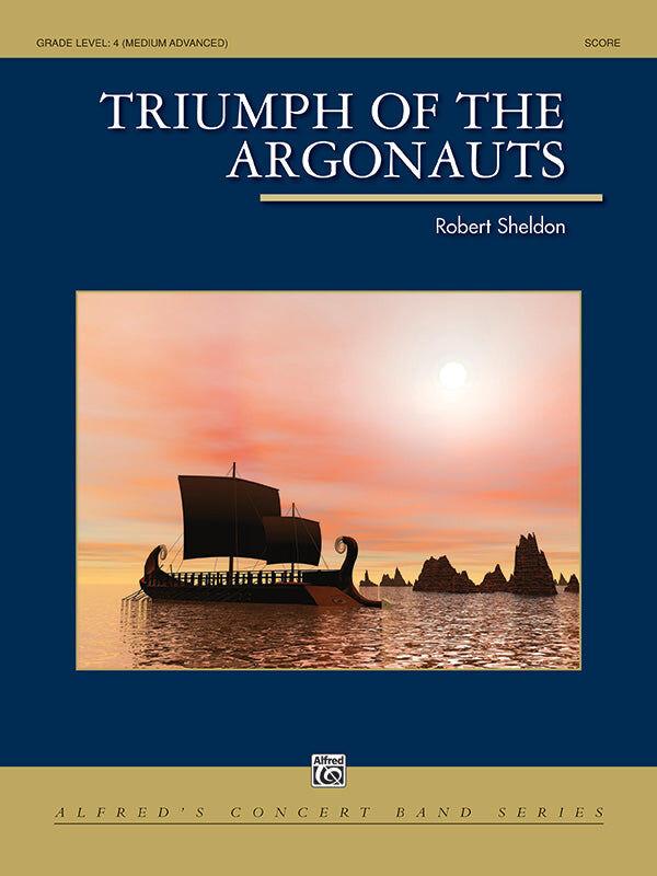 Triumph of the Argonauts Concert Band Sheet Music by Sheldon Robert