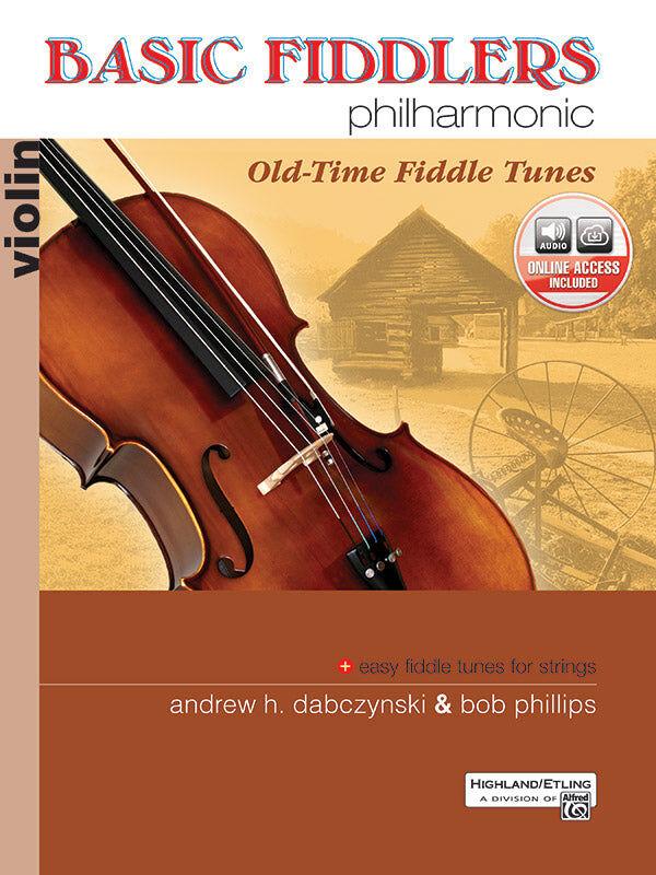 Basic Fiddlers Philharmonic: Old-Time Fiddle Tunes Sheet Music