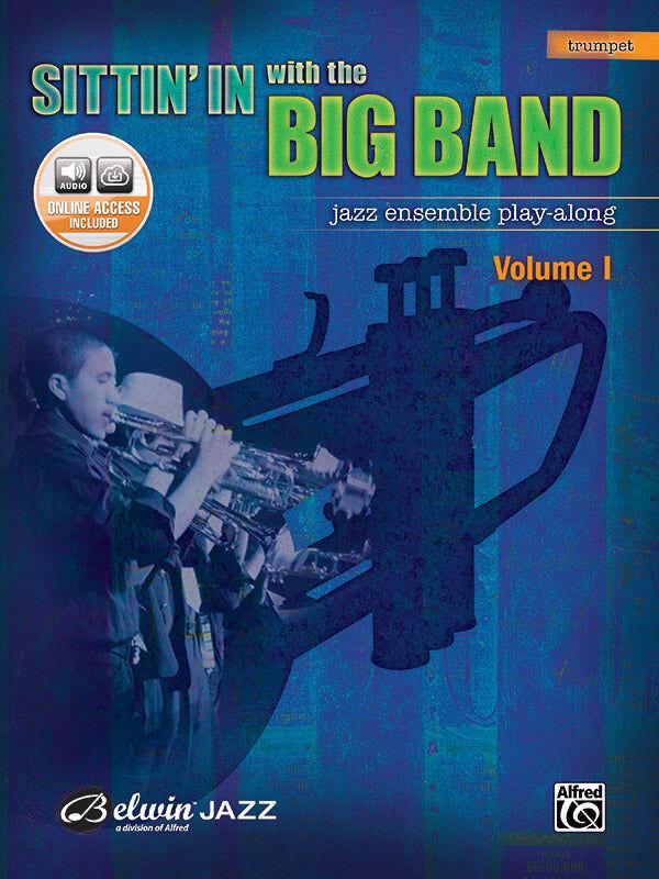 Sittin In with the Big Band Vol 1 Trumpet Book and CD