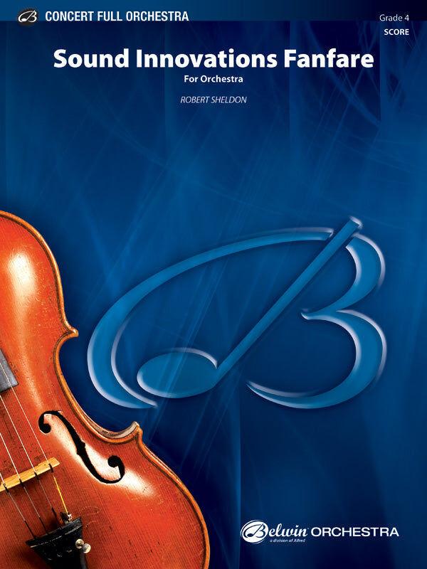 Sound Innovations Fanfare for Orchestra by Sheldon Robert