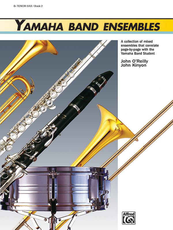 Yamaha Band Ensembles Book 2 for Tenor Saxophone