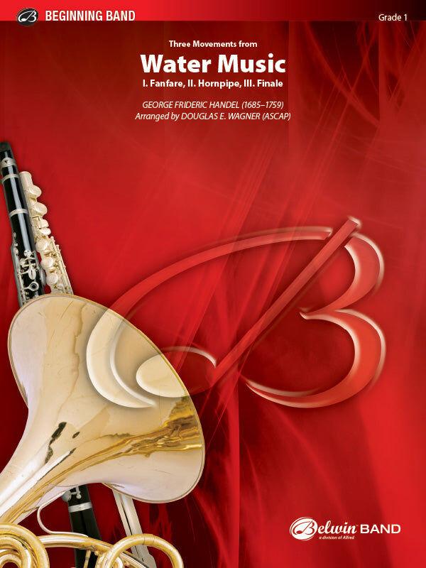 Three Movements from Water Music for Concert Band Grade 1 by Handel