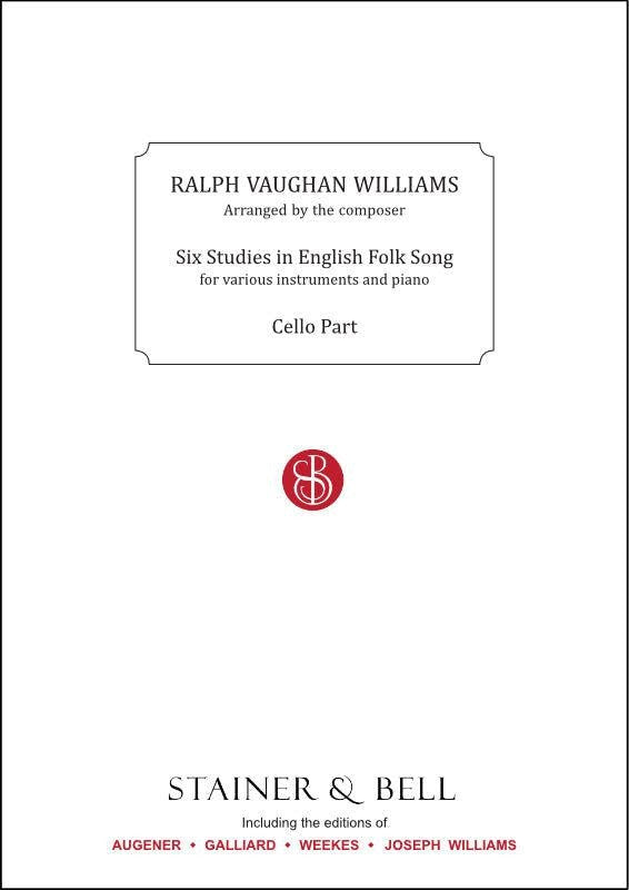 Six Studies in English Folk Song for Cello