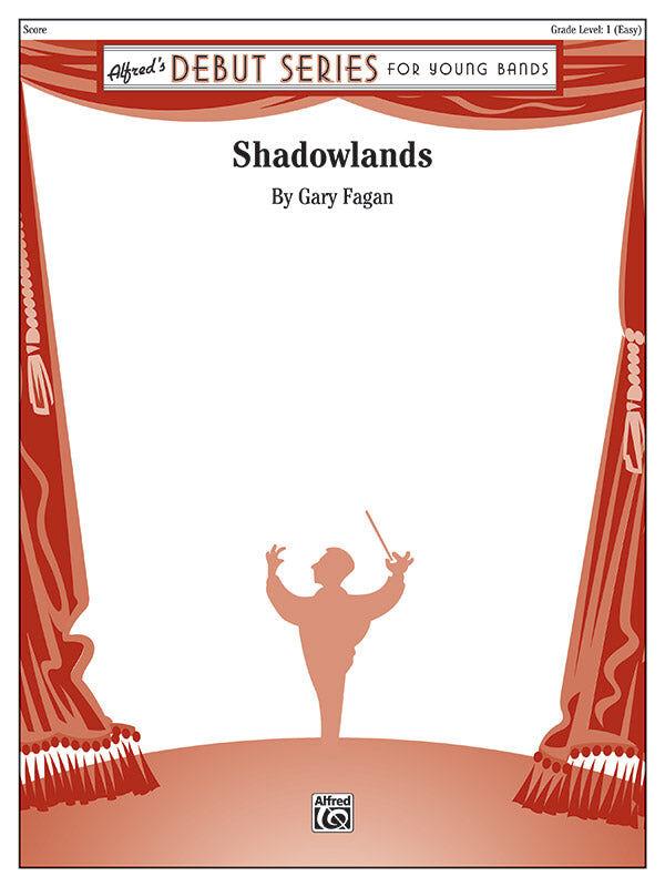 Shadowlands Concert Band Sheet Music by Fagan Gary