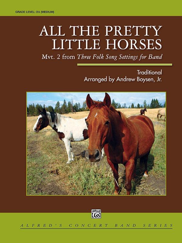 All the Pretty Little Horses Concert Band Grade 3.5 Sheet Music
