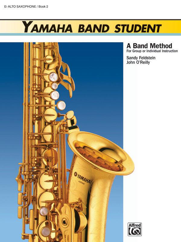 Yamaha Band Student Book 2 E Flat Alto Saxophone Sheet Music