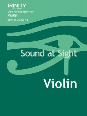 Trinity Sound at Sight Violin Grade 4-8 (TCL002709)
