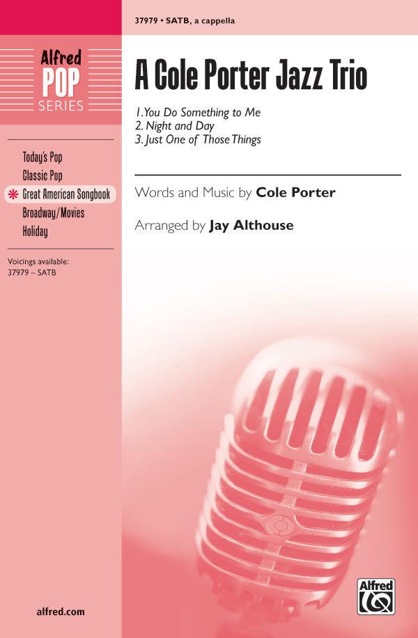 A Cole Porter Jazz Trio SATB Choral Sheet Music