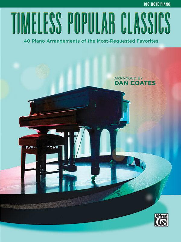 Timeless Popular Classics Big Note Piano Sheet Music Collection