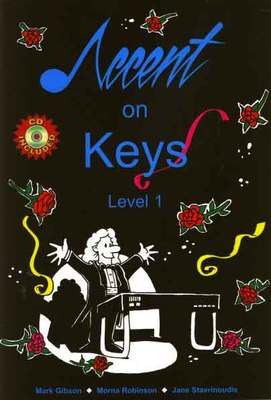 Accent On Keys Book 1 - Piano Method for Older Beginners with Worksheets and Backing Tracks