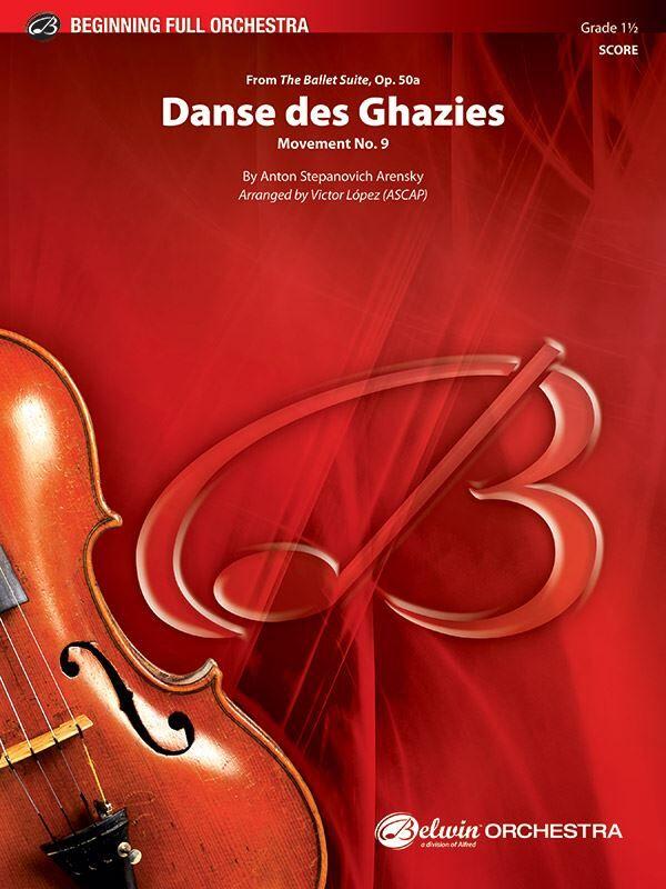 Arensky Danse des Ghazies Full Orchestra Grade 1.5 Score and Parts by Lopez Belwin 44791