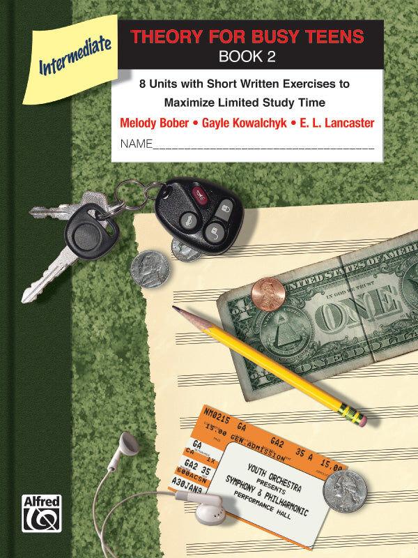 Theory for Busy Teens Book 2