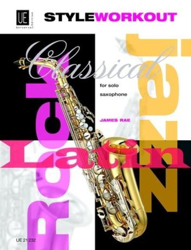 Style Workout for Solo Saxophone - Saxophone Sheet Music with 40 Original Studies in Classical, Jazz, Rock, and Latin