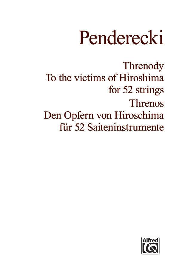 Threnody to the Victims of Hiroshima Score for Full Orchestra