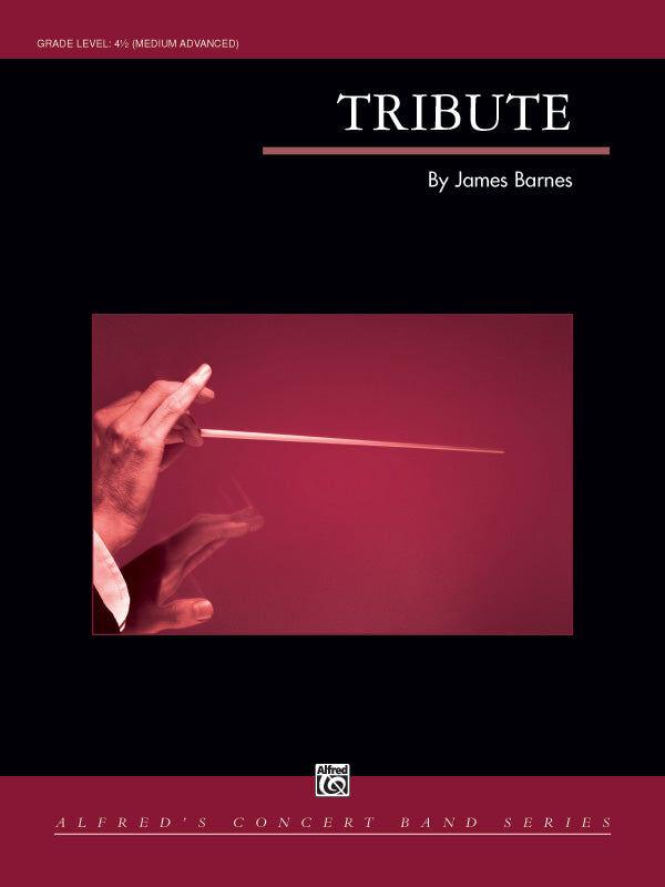 Tribute CB Gr 4.5 by James Barnes - Concert Band Sheet Music