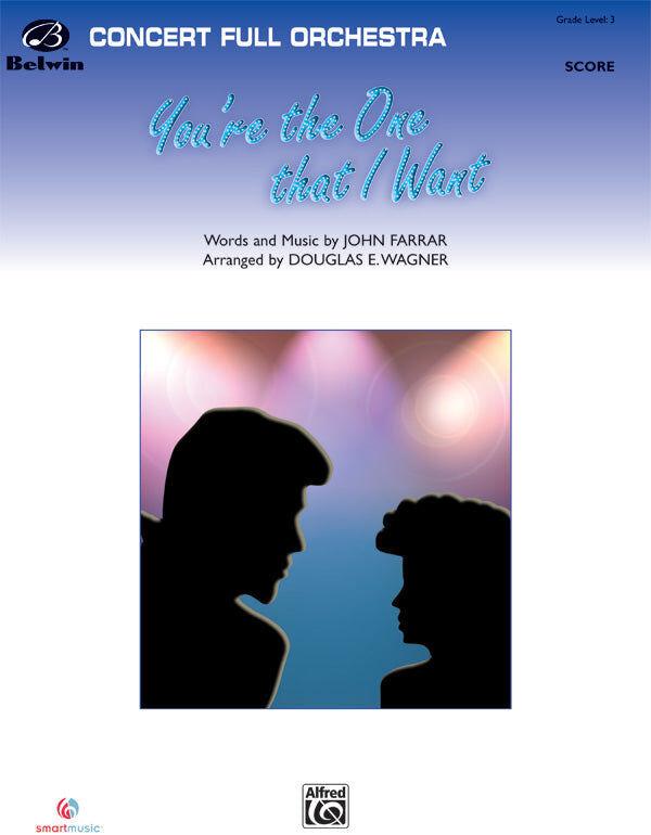 You're the One That I Want - String Orchestra Sheet Music, GR 3 Arr. Wagner Farrar John