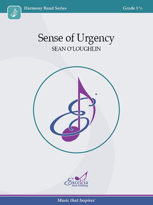 Sense of Urgency Concert Band Sheet Music Grade 1.5 by Sean O'Loughlin