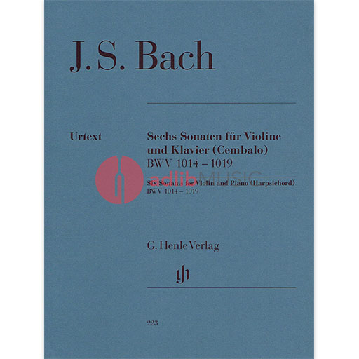 Six Sonatas for Violin and Piano BWV 1014-1019 by Johann Sebastian Bach - G. Henle Verlag