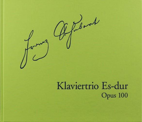 Piano Trio in E Flat Major Op 100 D 929 Facsimile by Schubert - Henle