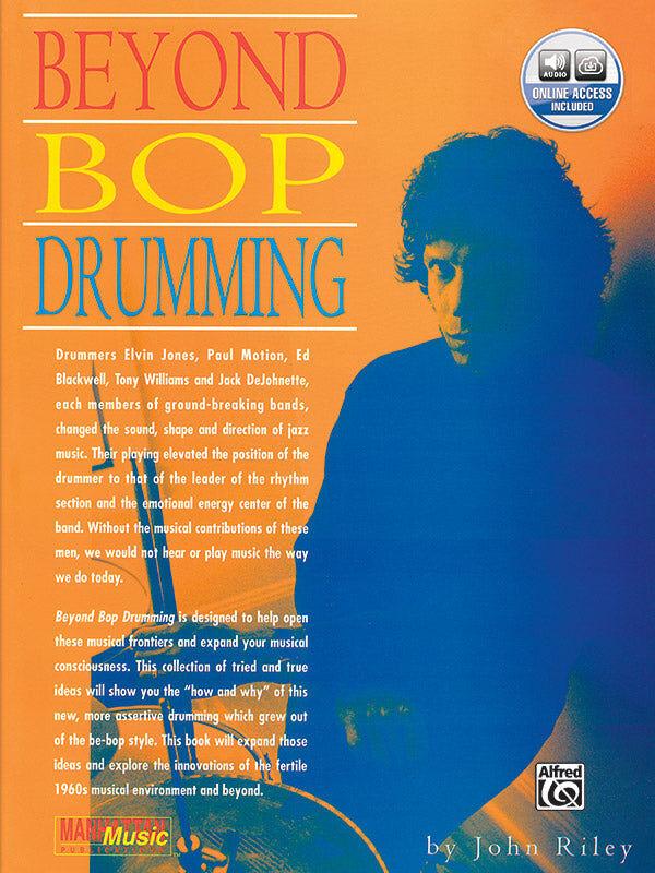 Beyond Bop Drumming Book and CD by John Riley