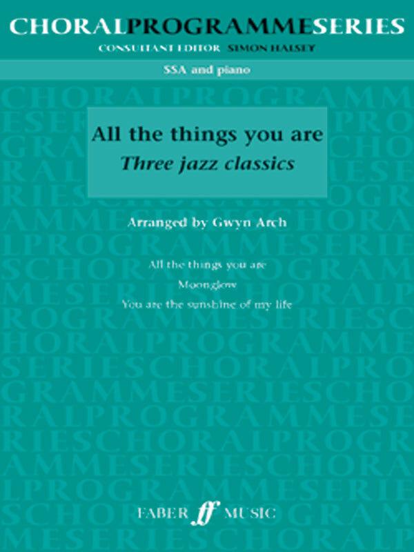 All the Things You Are SSA/PNO Choral Sheet Music