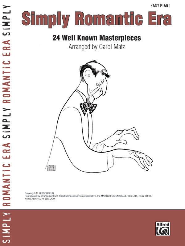Simply Romantic Era - Easy Piano Sheet Music for Intermediate Pianists