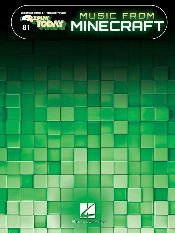 Music from Minecraft E-Z Play 81 Keyboard Songbook