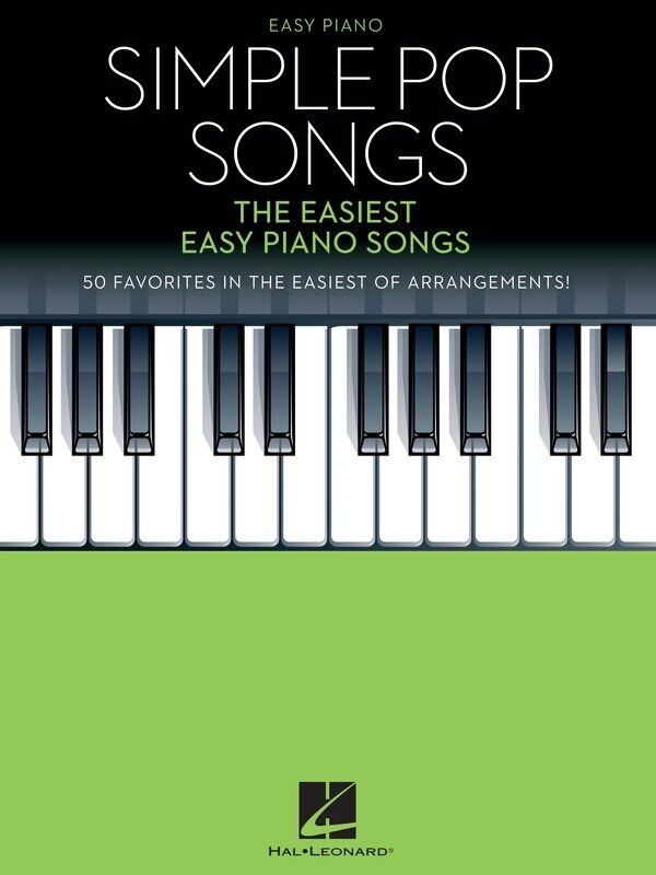 Simple Pop Songs: The Easiest Easy Piano Songs for Beginners