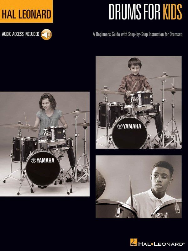 Hal Leonard Drums for Kids BK/OLA - 32 Pages, Fun Course with Popular Songs, Online Demonstration Tracks Included