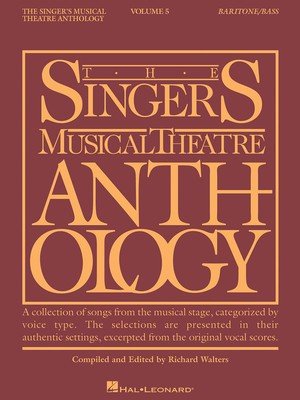 Singers Musical Theatre Anth V5 Baritone Bass (Hal Leonard)