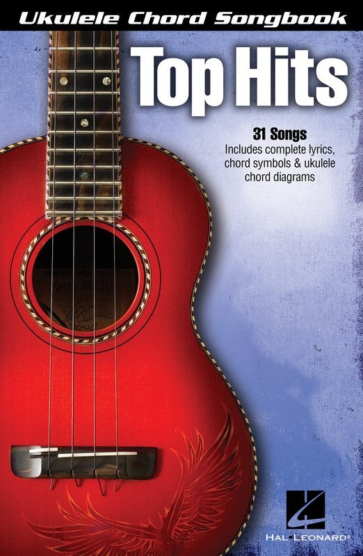 Ukulele Chord Songbook: Top Hits — Melody Line, Lyrics & Chords (Hal Leonard)