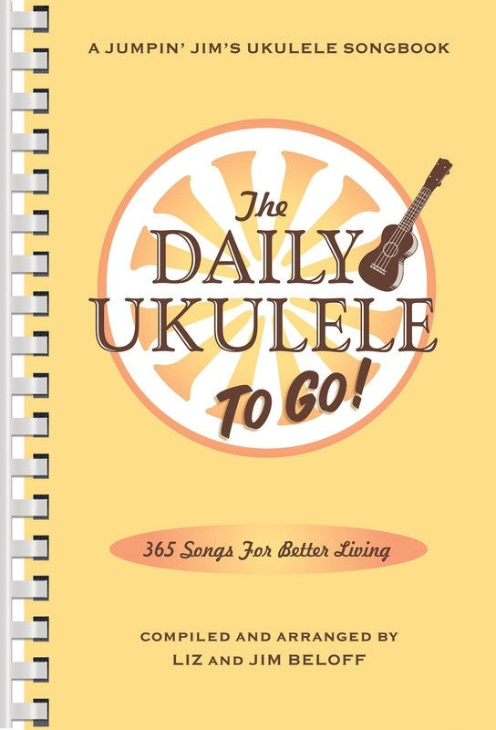 Daily Ukulele To Go! (Spiral Bound Book)
