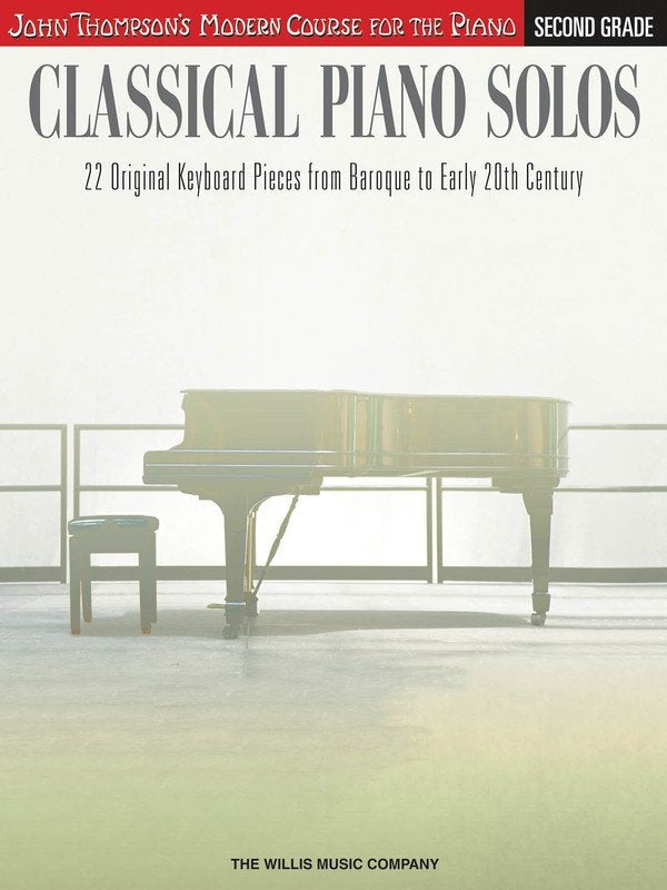 Classical Piano Solos Second Grade with 22 pieces from masters including Beethoven, Schumann, Petzold, d'Indy, and Rebikov