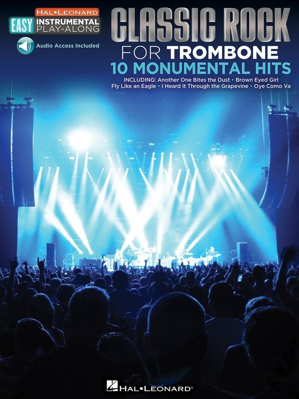 Classic Rock for Trombone — Easy Instrumental Play-Along, Book/Online Audio (Hal Leonard)