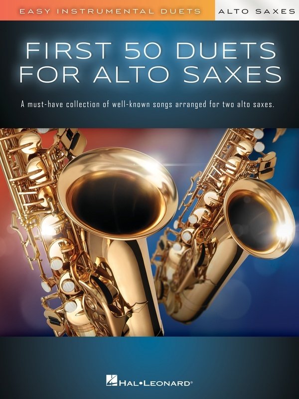 First 50 Duets For Two Alto Saxophones (Hal Leonard)